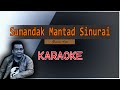 Sumandak Mantad Sinurai Gustin Agoi KARAOKE Lagu Dusun