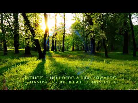 [House] - Hellberg & Rich Edwards- Hands of Time (feat. Jonny Rose)