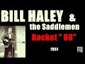 Rocket 88 -- Bill Haley & The Saddlemen