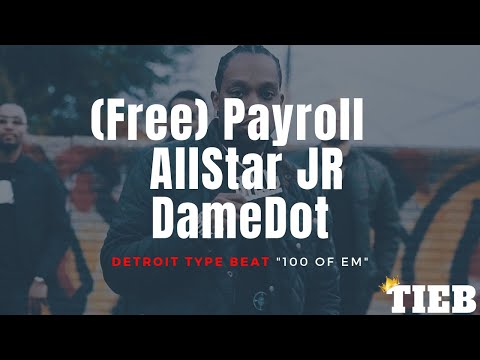 (Free) Payroll Giovanni x AllStar JR x DameDot Detroit Type Beat "100 Of Em"