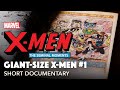 The History of the X-Men: GIANT SIZE | Seminal Moments: Part 1