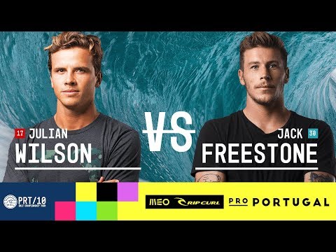 Julian Wilson vs. Jack Freestone - Round Three, Heat 3 - MEO Rip Curl Pro Portugal 2017