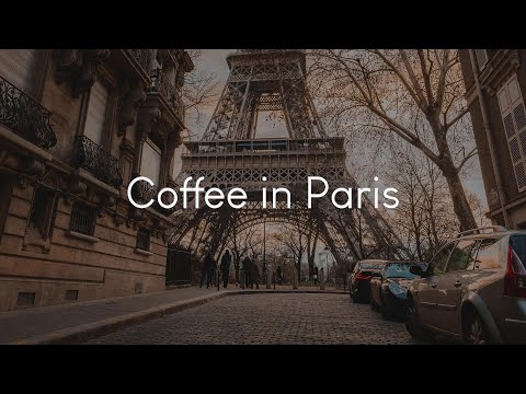 Coffee in Paris - French music to chill to
