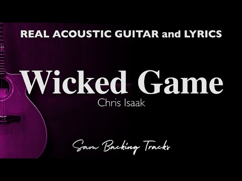 Wicked Game - Chris Isaak (Acoustic Karaoke)