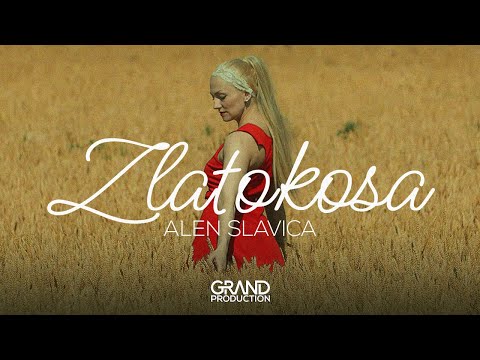 Alen Slavica - Zlatokosa - (Official Video 2021) - GERONIMO GRAND MUSIC