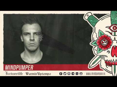 MindPumper - Hardcore4Life 2017 Warmin'Uptempo Mix