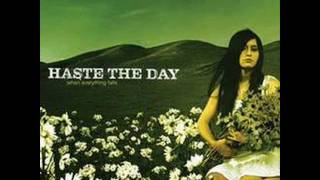haste the day- when everything falls