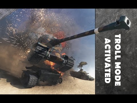 WoT - Troll Mode Activated [35]
