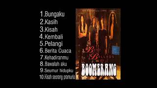 Download lagu BOOMERANG FULL ALBUM LAWAS TANPA IKLAN mp3