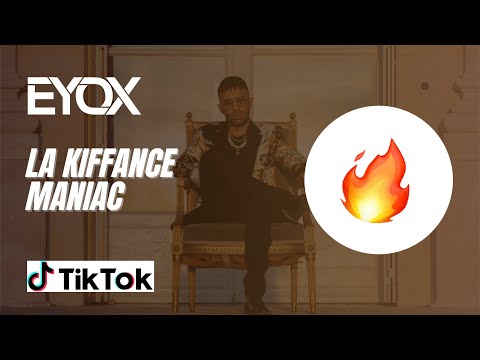 La Kiffance x Maniac (DJ EYOX EDIT)