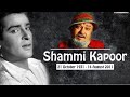 SHAMMI KAPOOR | |last journey| |death| funeral | age| last movie| last days| biography|age|