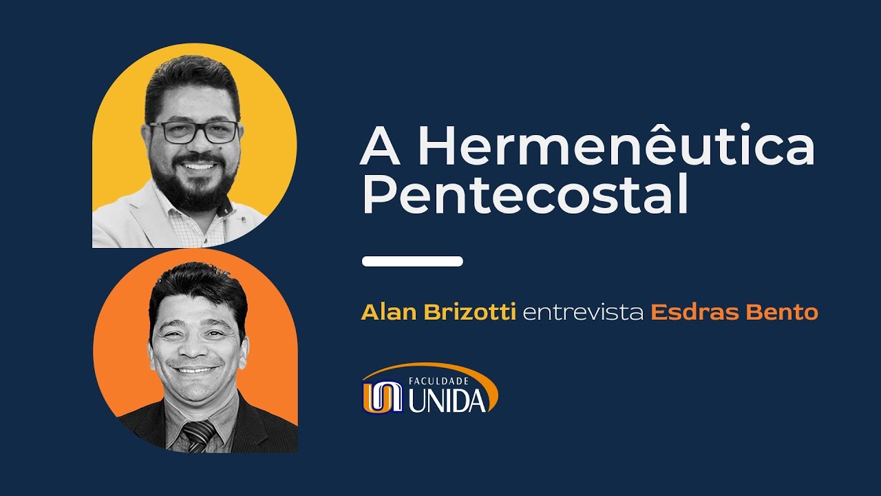 A Hermenêutica Pentecostal