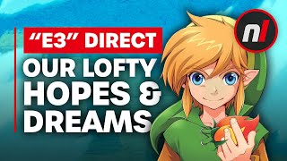 Nintendo Summer Direct Predictions - Bring On The Wishes