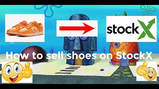 How to sell shoes on StockX for beginners (Easy)