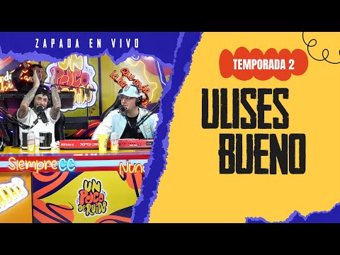 ULISES BUENO / Zapada EN VIVO en UN POCO DE RUIDO !