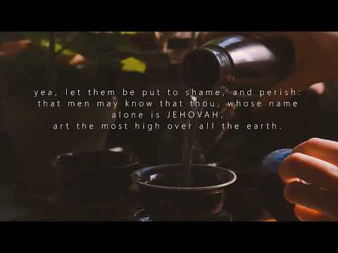 Psalm 83 Hymn SingTheKJV "Keep not thou silence, O God"