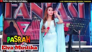 Download lagu PASRAH - Elva Mustika || Dangdut Live Orgen Tunggal || Fantasi Live Music mp3