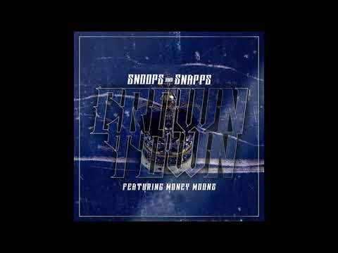 Snoops and Snapps feat. Money Moons "Crown Town"