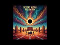 Desert Altar Hollow Sun Full Album Stoner Rock Psychedelic Rock