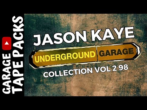 Jason Kaye | The Underground Garage Collection | Vol 2 | 1998 | Old Skool Garage | Garage Tape Packs