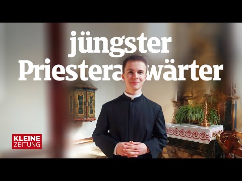 Jüngster Priesteranwärter des Landes: "Mit dem Zölibat könnte ich leben, der hat auch Vorteile“