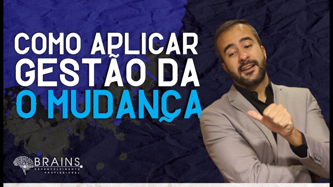 🔵 COMO MUDAR A CULTURA DE UMA EMPRESA - GESTÃO DA MUDANÇA