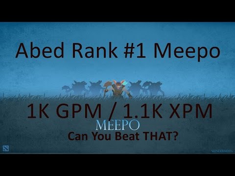 Abed - Rank #1 Meepo 1k GPM 1.1XPM CAN U BEAT THAT ? [ 8300 Ranked Dota 2 Gameplay ]