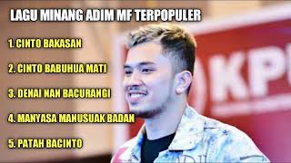 Download lagu LAGU MINANG ADIM MF TERPOPULER mp3 Download lagu LAGU MINANG ADIM MF TERPOPULER mp3