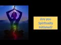 What is initiation or Diksha by Guru? | All Things Spiritual