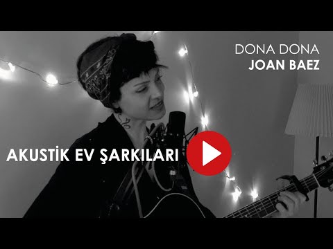 Nedime Girişken - Dona Dona (Joan Baez Cover)