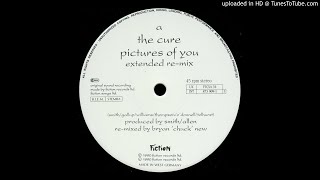 The Cure - Pictures Of You [Extended Re-mix]