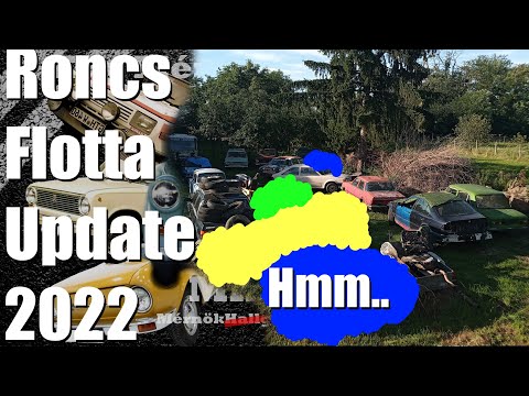 Roncs Flotta Update 2022 - Megmutatom az összes roncsomat!
