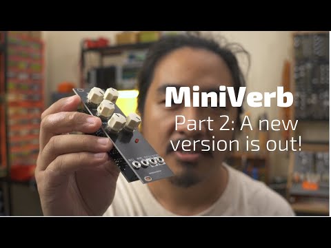 MiniVerb - Part 2: Finally, a working version of the PCB!
