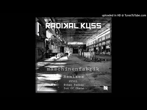 Radikal Kuss - Mashinenfabrik (Original mix)