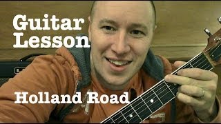 Holland Road- Guitar Lesson- Mumford &amp; Sons  (Todd Downing)