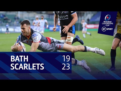 Bath vs Scarlets (19-23) | Heineken Champions Cup Highlights