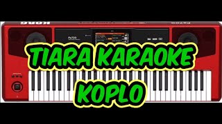 Download lagu Tiara karaoke koplo nada cewek tanpa fokal(yeni inka) mp3 Download lagu Tiara karaoke koplo nada cewek tanpa fokal(yeni inka) mp3