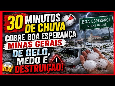 Chuva de granizo em Boa Esperança - Minas Gerais 