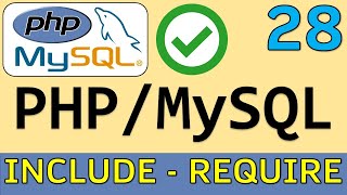 Sentencias include, require, include_once y require_once | Comparación | Curso PHP y MySQL # 28