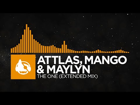 [Melodic House] - ATTLAS, Mango & MAYLYN - The One (Extended Mix)