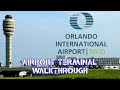 Orlando International Airport Terminal Walk Through