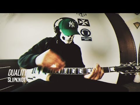 Slipknot - Duality (Guitar Cover)