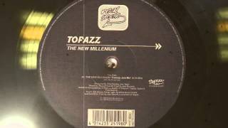 Topazz - The New Millenium (Freeze Jam Mix)