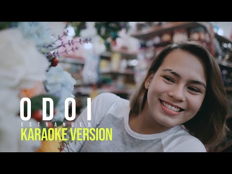 ESTRANGED - ODOI (KARAOKE VERSION)