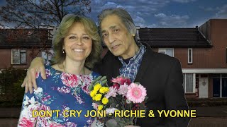 Download lagu DON'T CRY JONI - RICHIE & YVONNE (lyrics) mp3