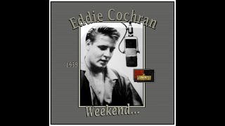 Eddie Cochran - Weekend (1959)