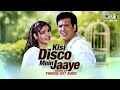 Kisi Disco Mein Jaaye Remix Bade Miyan Chote Miyan Govinda Raveena Tando Farooq Alka Udit