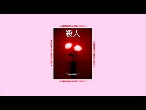 James Carter - XXPILLS (ft. LECO) | SERPENTI