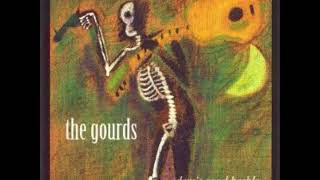 Makes Me Roll by the Gourds