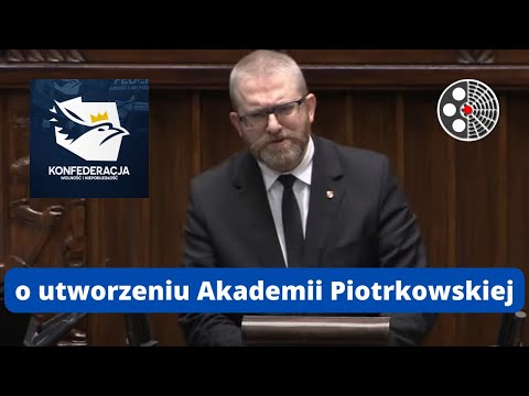 Grzegorz Braun krytykuje centralizację przy Akademii Piotrkowskiej